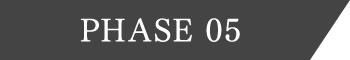 PHASE 05