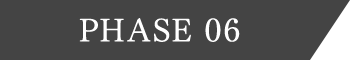 PHASE 06