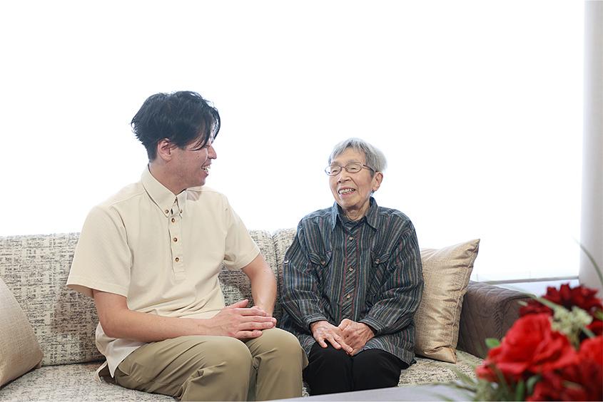 安心感を持って過ごしていただけるよう、お気持ちに寄りそう姿勢を大切にしています。